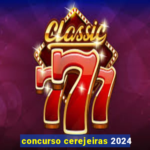 concurso cerejeiras 2024